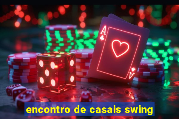 encontro de casais swing